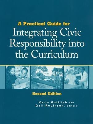 A Practical Guide for Integrating Civic Responsibility into the Curriculum(English, Paperback, unknown)
