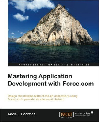 Mastering Application Development with Force.com(English, Electronic book text, Poorman Kevin J.)
