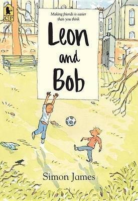 Leon and Bob(English, Paperback, James Simon)