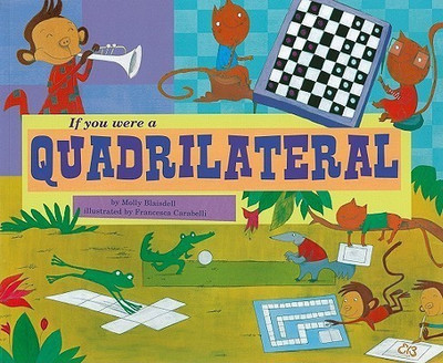 If You Were a Quadrilateral(English, Paperback, Blaisdell ,Molly)
