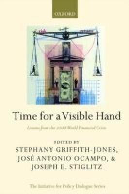 Time for a Visible Hand  - Lessons from the 2008 World Financial Crisis(English, Paperback, unknown)