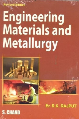 Engineering Materials and Metallurgy(English, Paperback, Rajput R. K.)
