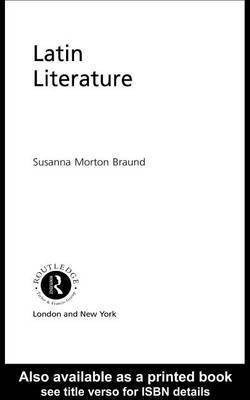 Latin Literature(English, Electronic book text, Braund Susanna Morton Professor of Classics)
