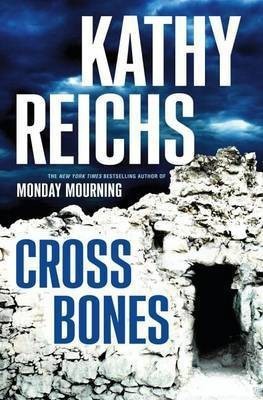 Cross Bones(English, Electronic book text, Reichs Kathy)