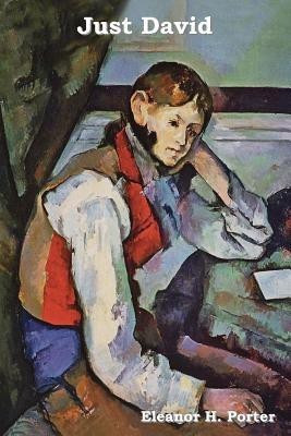 Just David(English, Paperback, Porter Eleanor H)