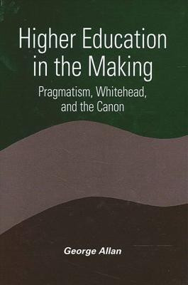 Higher Education in the Making(English, Hardcover, Allan George)