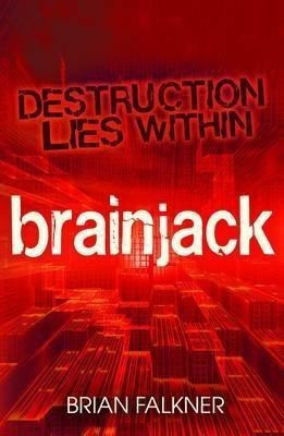 Brainjack(English, Paperback, Falkner Brian)