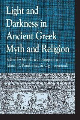 Light and Darkness in Ancient Greek Myth and Religion(English, Electronic book text, unknown)