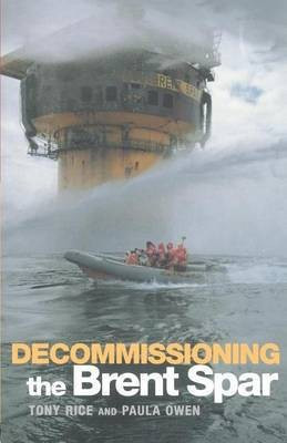 Decommissioning the Brent Spar(English, Electronic book text, Owen Paula)