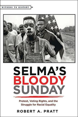 Selma's Bloody Sunday(English, Hardcover, Pratt Robert A.)