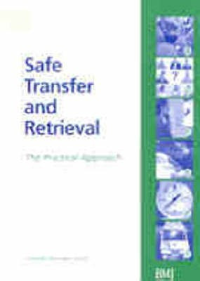 Safe Transfer and Retrieval of Patients(English, Paperback, Advanced Life Support Group)