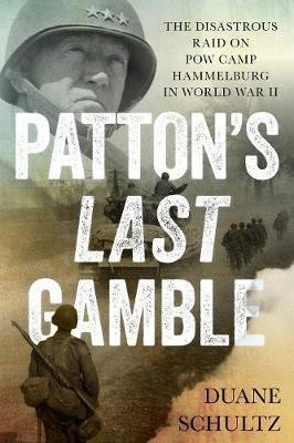 Patton's Last Gamble(English, Electronic book text, Schultz Duane)