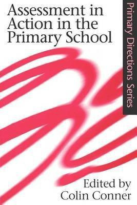 Assessment in Action in the Primary School(English, Electronic book text, unknown)