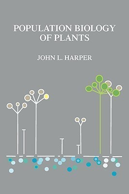Population Biology of Plants(English, Paperback, Harper John L.)
