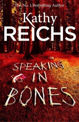 Speaking in Bones(English, Paperback, Reichs Kathy)