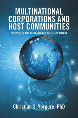 Multinational Corporations and Host Communities(English, Paperback, Yorgure Christian S PhD)