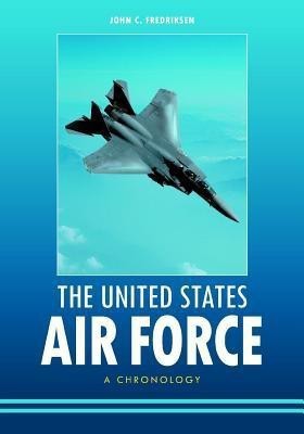 The United States Air Force(English, Hardcover, Fredriksen John C.)