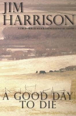 A Good Day to Die(English, Paperback, Harrison Jim)