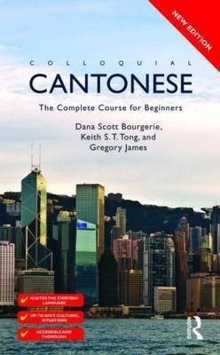 Colloquial Cantonese(English, Paperback, Bourgerie Dana Scott)