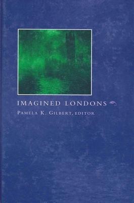 Imagined Londons(English, Hardcover, unknown)