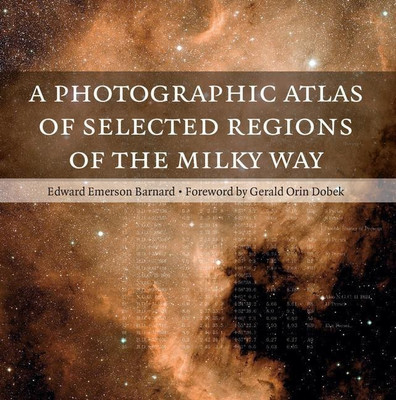 A Photographic Atlas of Selected Regions of the Milky Way(English, Hardcover, Barnard Edward Emerson)