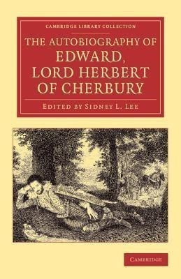 The Autobiography of Edward, Lord Herbert of Cherbury(English, Paperback, Herbert Edward)