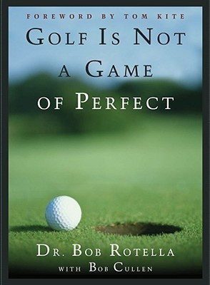 Golf is not a Game of Perfect(English, Hardcover, Cullen Bob)