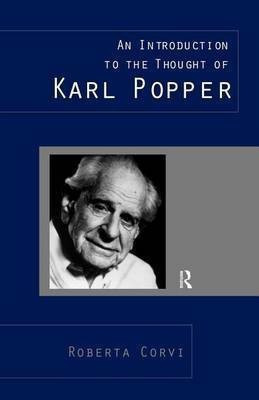 An Introduction to the Thought of Karl Popper(English, Electronic book text, Corvi Roberta)