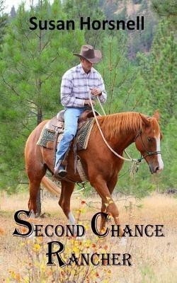 Second Chance Rancher(English, Paperback, Horsnell Susan)