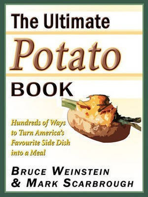 The Ultimate Potato Book(English, Electronic book text, Weinstein Bruce)