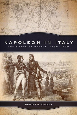 Napoleon in Italy(English, Paperback, Cuccia Phillip R.)