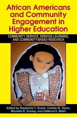 African Americans and Community Engagement in Higher Education(English, Hardcover, unknown)