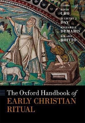 The Oxford Handbook of Early Christian Ritual(English, Hardcover, unknown)