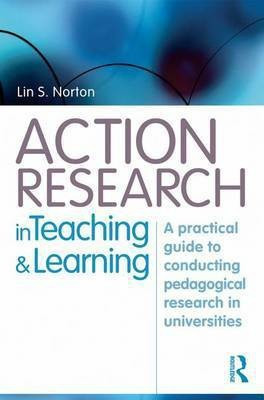 Action Research in Teaching and Learning(English, Electronic book text, Norton Lin S)