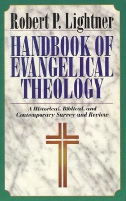 Handbook of Evangelical Theology(English, Paperback, Lightner Robert Paul)
