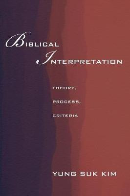 Biblical Interpretation(English, Paperback, Kim Yung Suk)