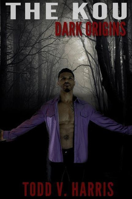 The Kou..Dark Origins(English, Paperback, Harris Todd V.)