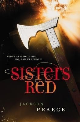 Sisters Red(English, Paperback, Pearce Jackson)