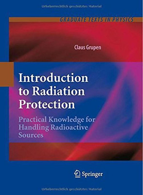 Introduction to Radiation Protection(English, Hardcover, Grupen Claus)