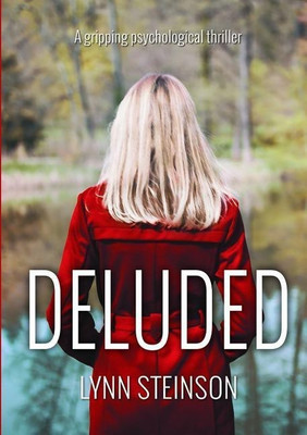 Deluded(English, Paperback, Steinson Lynn)