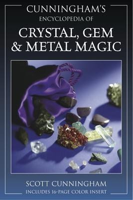 Encyclopaedia of Crystal, Gem and Metal Magic(English, Paperback, Cunningham Scott)