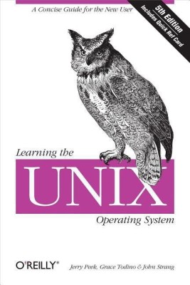 Learning the UNIX Operating System Q/Ref(English, Paperback, Jerry Peek Grace Todino, John Strang)