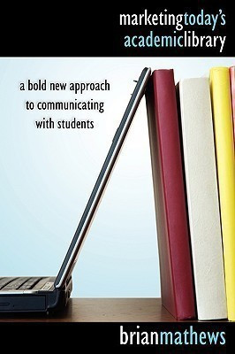 Marketing Today's Academic Library(English, Paperback, Mathews Brian)