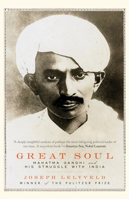 Great Soul - Mahatma Gandhi and His Struggle With India(English, Paperback, Lelyveld Joseph)