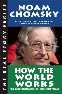 How the World Works(English, Paperback, Chomsky Noam)
