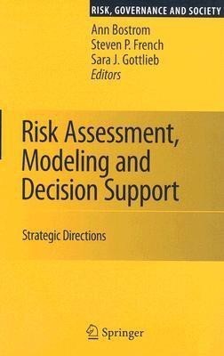 Risk Assessment, Modeling and Decision Support(English, Hardcover, unknown)