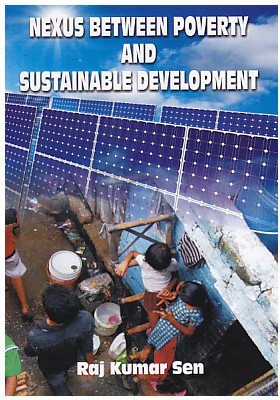 Nexus Between Poverty and Sustainable Development(English, Paperback, Sen Raj Kumar)