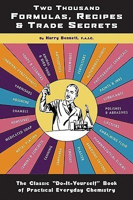 Two Thousand Formulas, Recipes, And Trade Secrets(English, Paperback, Bennet Harry)