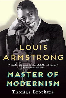Louis Armstrong, Master of Modernism(English, Paperback, Brothers Thomas)