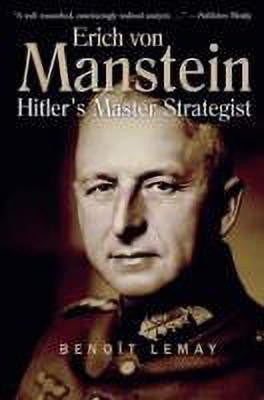 Erich Von Manstein(English, Paperback, Lemay Benoit)